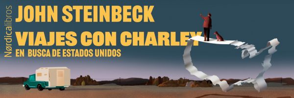 Viajes con Charley - John Steinbeck - Nórdica Libros