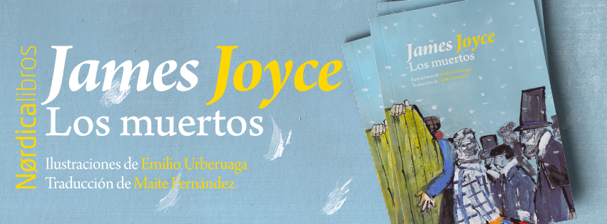 Los muertos - James Joyce - Nórdica Libros