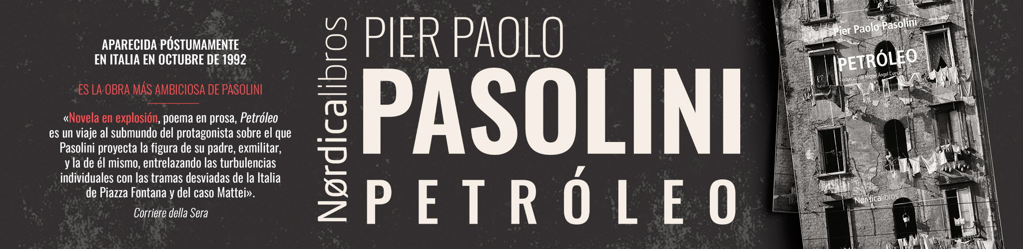 Petróleo - Pier Paolo Pasolini - Nórdica Libros