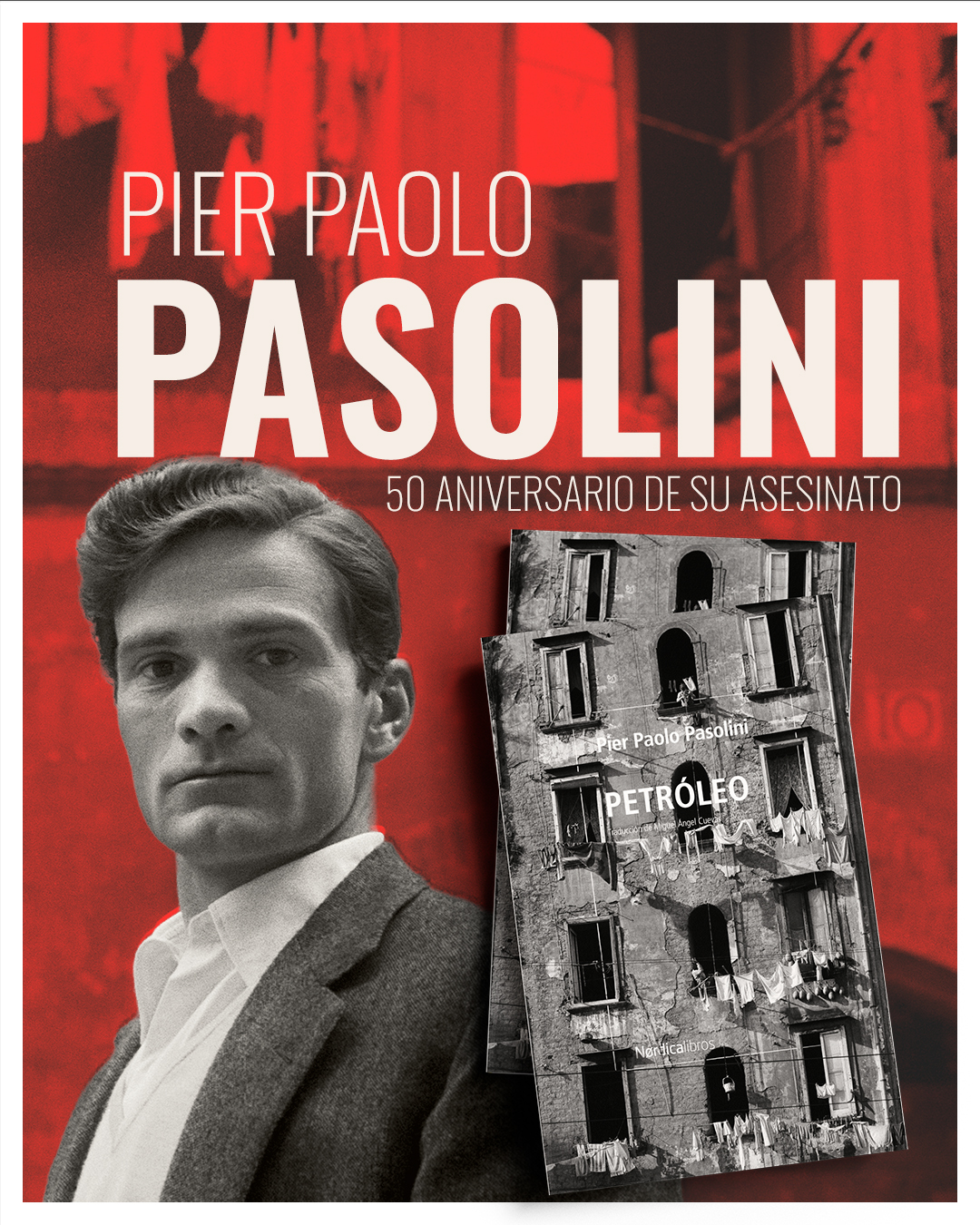 Petróleo - Pier Paolo Pasolini - Nórdica Libros