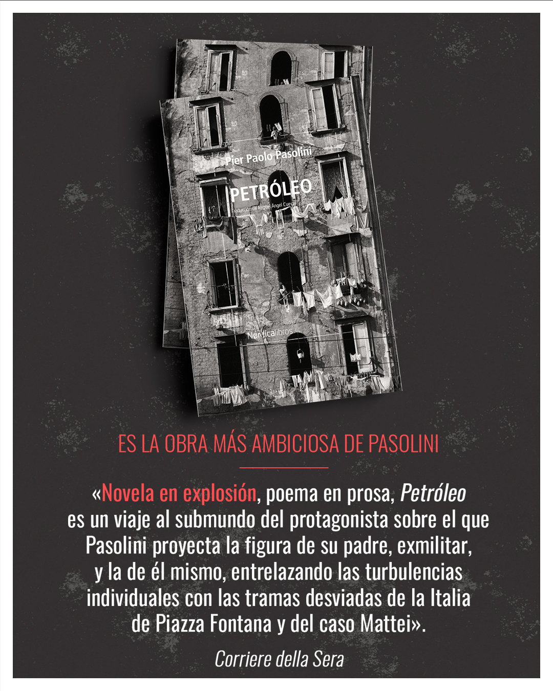 Petróleo - Pier Paolo Pasolini - Nórdica Libros