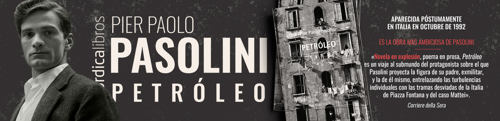 Petróleo - Pier Paolo Pasolini - Nórdica Libros