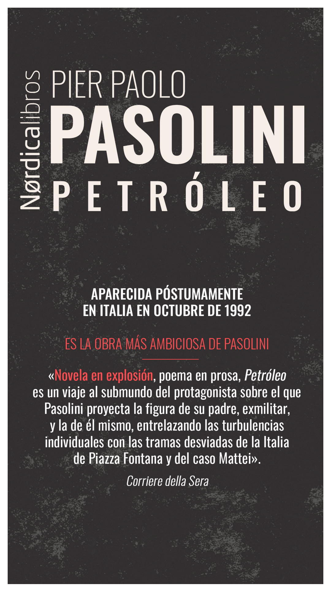 Petróleo - Pier Paolo Pasolini - Nórdica Libros