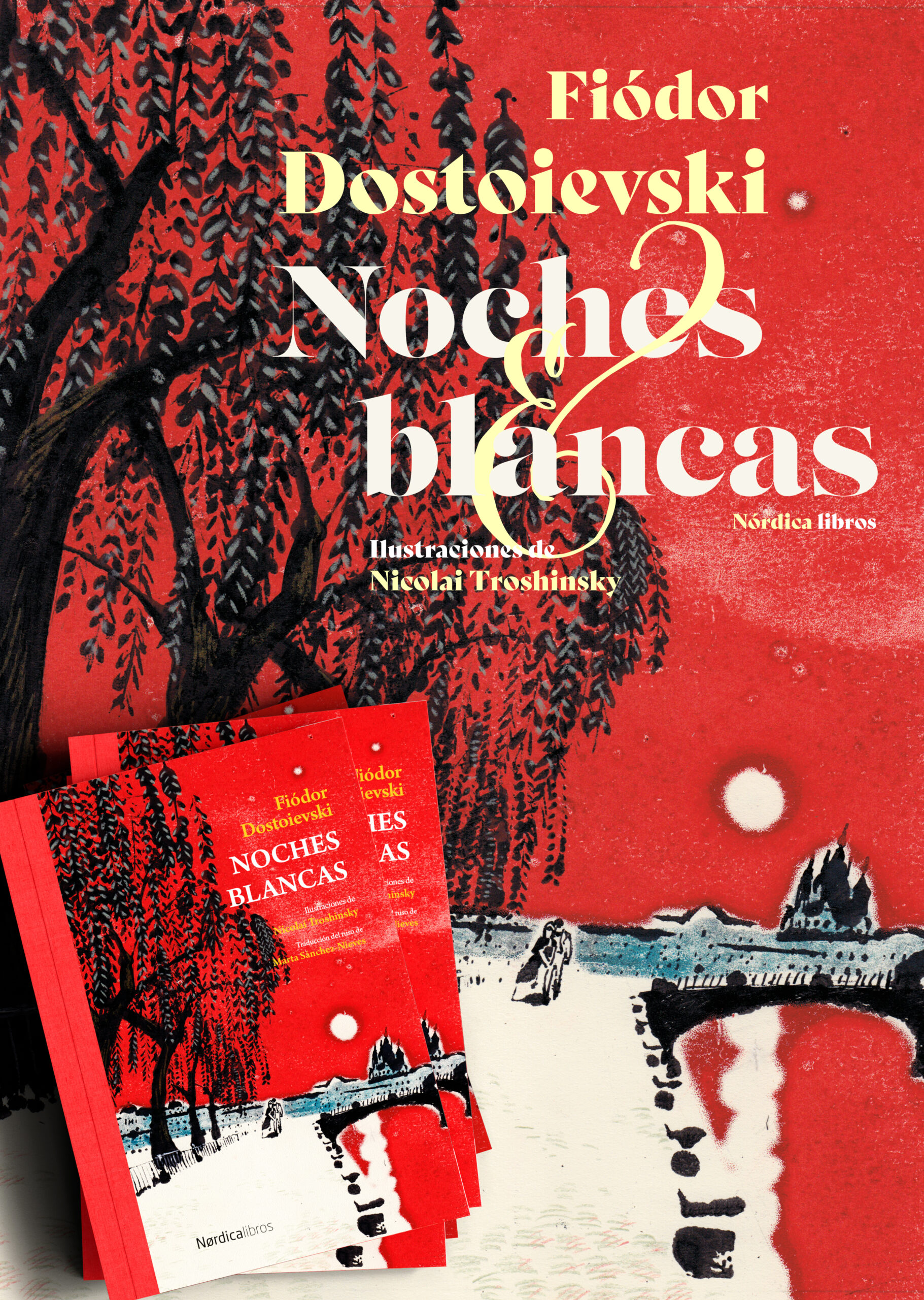 Noches blancas - Fiódor Dostoievski - Nórdica Libros