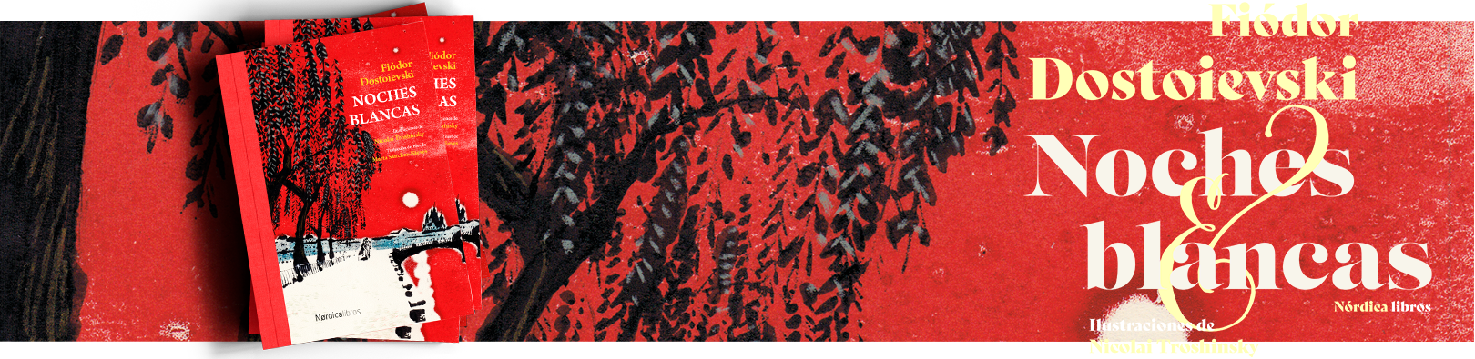 Noches blancas - Fiódor Dostoievski - Nórdica Libros